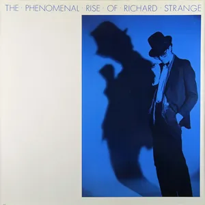 The phenomenal rise of Richard Strange